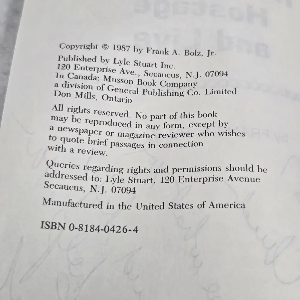 How to Be a Hostage and Live by Captain Frank A Bolz Jr NYPD Police Negotiator